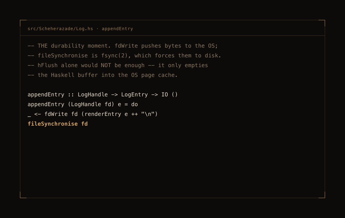 Scheherazade — Write-ahead, actually fsync'd